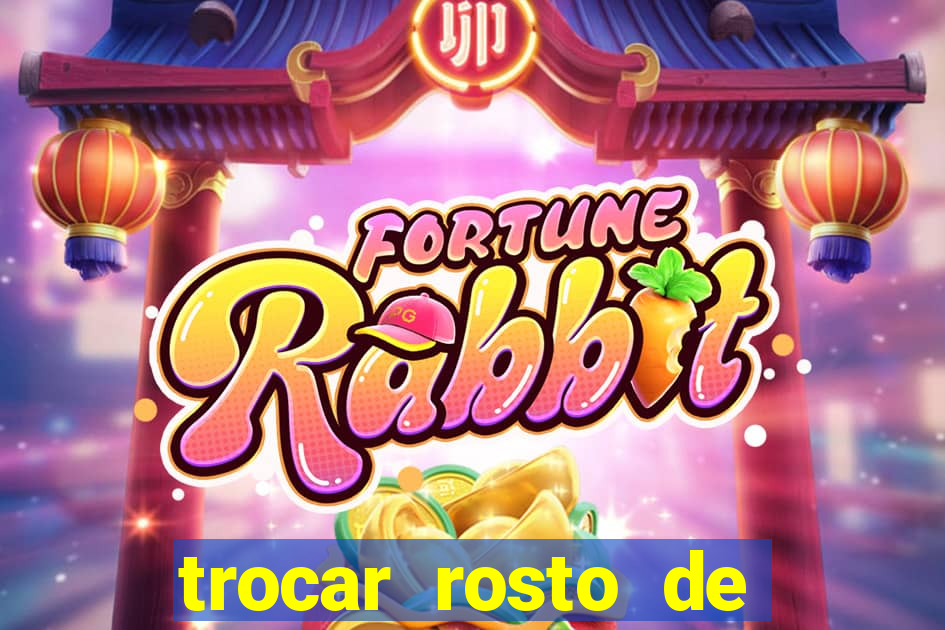 trocar rosto de video online